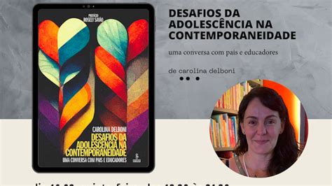 Mariana Kotscho Desafios Da Adolesc Ncia Na Contemporaneidade Uma