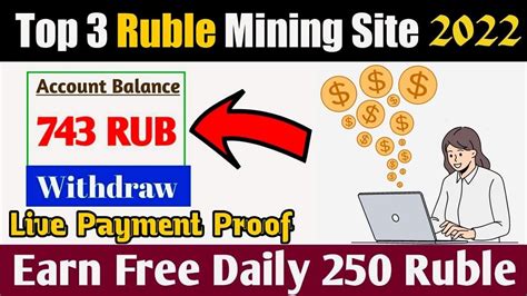 Top 3 New Ruble Earning Mining Site 2022 Earn Free Ruble Ruble