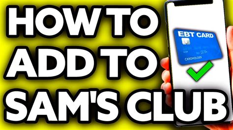 How To Add Ebt Card To Sam S Club App Very Easy Youtube