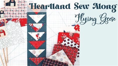 Heartland Quilt Along Flying Geese Youtube