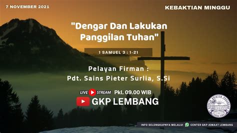 Kebaktian Pekan Keluarga Gkp Gkp Jemaat Lembang November