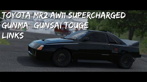 Assetto Corsa Toyota MR2 AW11 Supercharged Gunma Gunsai Touge