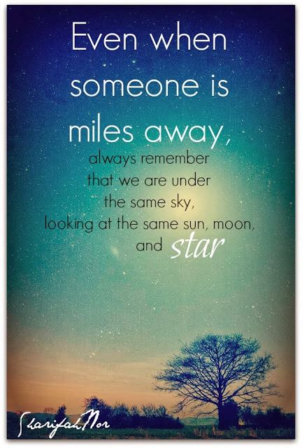 Even Though We Are Miles Apart Quotes Quotesgram