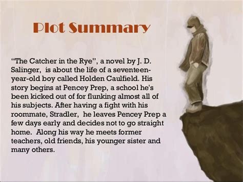 The catcher in the rye