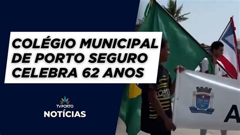 Colegio Municipal De Porto Seguro - Colégio Municipal de Porto Seguro comemora 62 anos de história | TV ...
