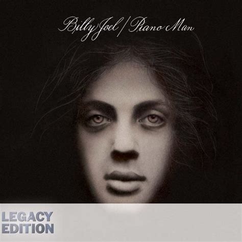 Piano Man (Legacy Edition) | Billy Joel Official Site