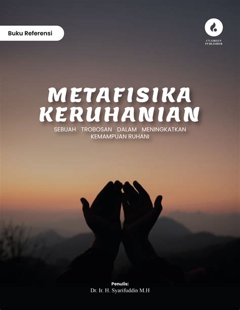 Buku Referensi Metafisika Keruhanian Sebuah Trobosan Dalam Meningkatkan