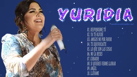 Yuridia Sus Mejor Exitos Yuridia Full Album 2022 Mejores Canciones De