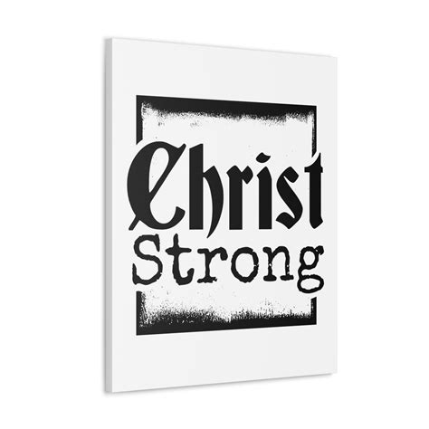 Scripture Walls Christ Strong Bible Verse Canvas Christian Wall Art