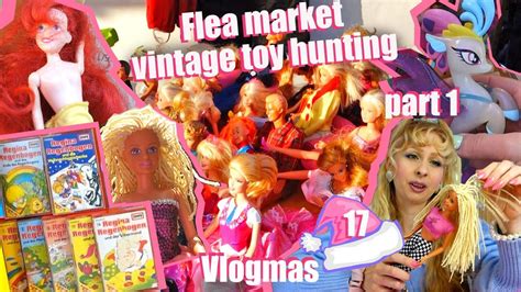 Live Flea Market Vintage Toy Hunting Barbie Sindy Tyco Ariel