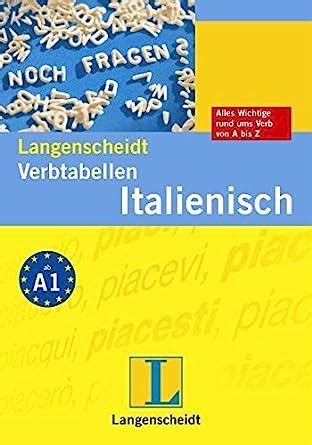 Langenscheidt Verbtabellen Italienisch Spitznagel Elke Amazon De