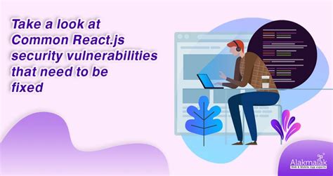 Take A Look At Common React Js Security Vulnerabilities That Need To Be