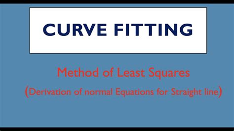 Curve Fitting Method Of Least Squares Fitting Of Straight Line