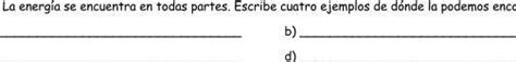 Solved Ayudaa Doy Coronita Y Puntos La Energ A Se Encuentra En Todas