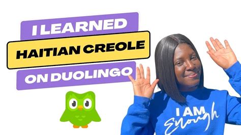 The Pros And Cons Of Using Duolingo To Learn Haitian Creole Youtube