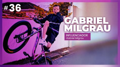 36 Ao Vivo Gabriel Milgrau Influenciadores Digitais YouTube