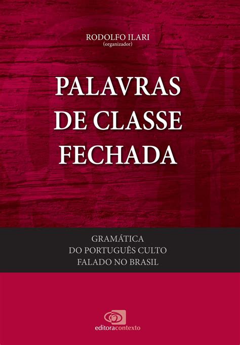 Em Um Termo Culto Como É Falado Ruim - Gramática do português culto falado no Brasil: Vol. IV - palavras de ...