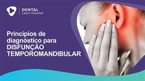 Disfunção Temporomandibular E Dor Orofacial Tratamento Para Dor