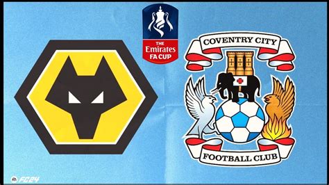 FC24 Wolves Vs Coventry City I FA Cup 2023 24 I PS5 4K60 YouTube