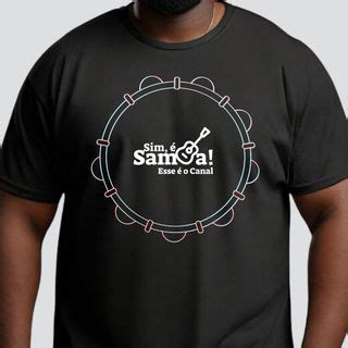 T Shirt Quality Camiseta Quality Masculina Não Deixe o Samba Morrer R