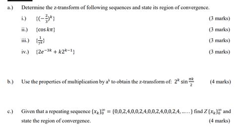 Solved A Determine The Z Transform Of Following Sequences