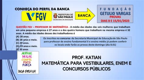 AULA 57 FUNDAÇÃO GETÚLIO VARGAS PROVAS DIAS 8 E 15 01 2023 A média