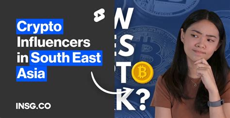 Best Crypto Influencers In South East Asia In