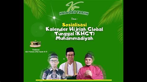 Sosialisasi Kalender Hijriah Tunggal Halaqah Tarjih Aik Umj Youtube