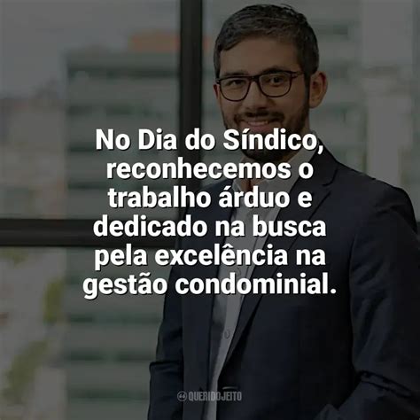 Dia Do S Ndico Frases Perfeitas Querido Jeito