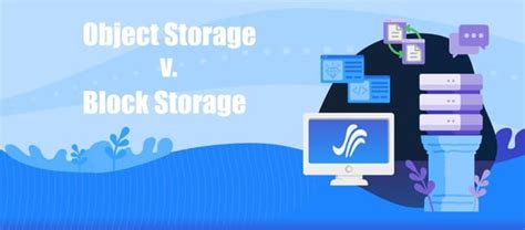 Almacenamiento De Objetos V Almacenamiento De Bloques Hostwinds