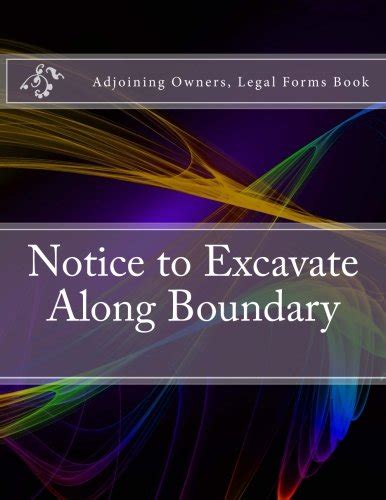 Notice To Excavate Along Boundary Adjoining Owners Legal Forms Book