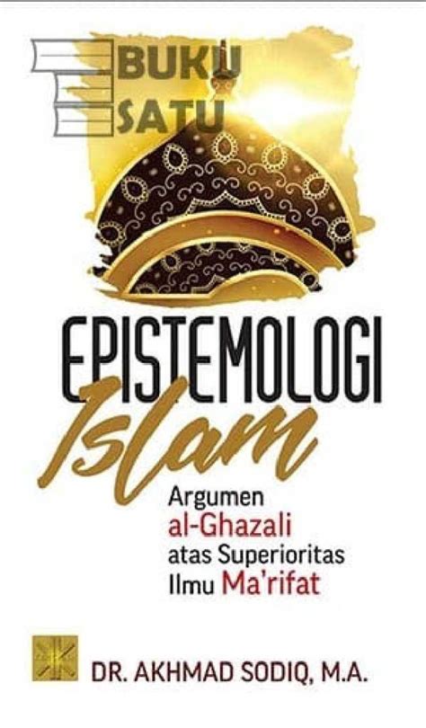 Jual Epistemologi Islam Di Seller Buku Satu Online Kramat Kota