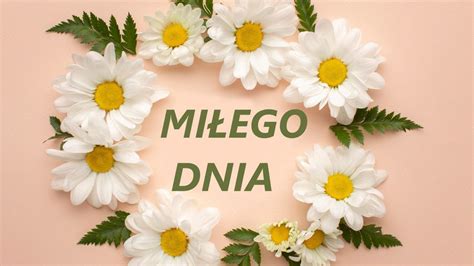 Miłego dnia - YouTube