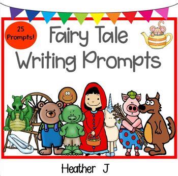 Fairy Tale Writing Prompts Set Of 25 By Heather J TPT