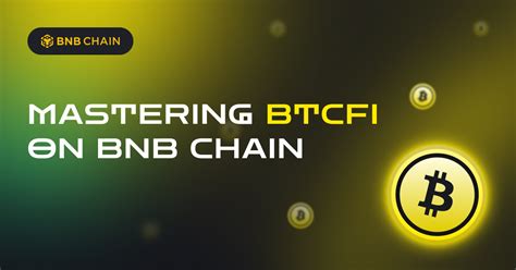 Get BTC BNB Chain BTCFi