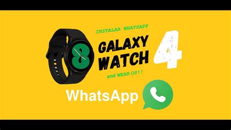 INSTALAR WHATSAPP En Samsung Galaxy Watch 4 Wear OS YouTube