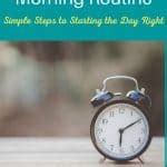 Simple Steps For How To Start A Morning Routine Savoring Each Moment