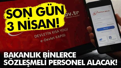 Son G N Nisan Bakanl K Binlerce S Zle Meli Personel Alacak Medyabar