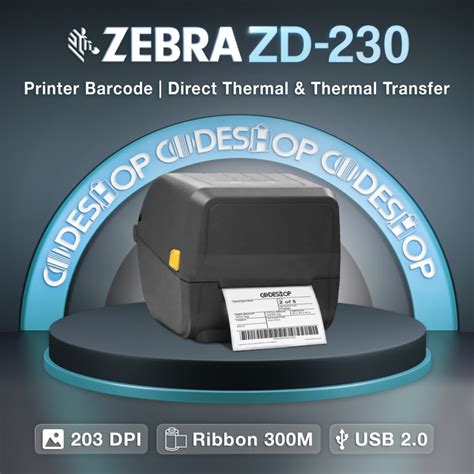 Jual Printer Barcode ZEBRA ZD 230 Cetak Label Themal Dan Semicoated USB