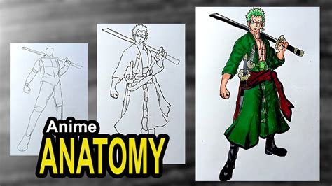 Cara Menggambar Anime Anatomi Roronoa Zoro Youtube