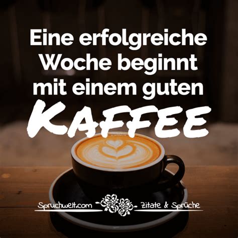 besten Kaffeesprüche Zitate für Kaffeeliebhaber