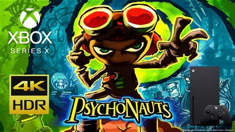 Xbox Series X Psychonauts 4K Gameplay Xbox BC Enhanced Game YouTube