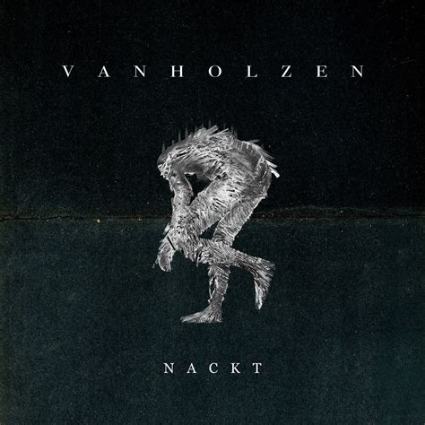 Nackt Single Album By Van Holzen Apple Music