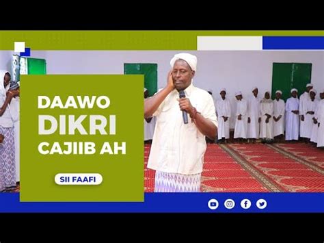 Cajiib Waa Dikri Aad U Macaan Badan Waxaa Shicraya Shiikh Weydow Rabbi