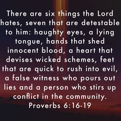 Proverbs 6 16 19 There Are Six Things The LORD Hates Seven That Are