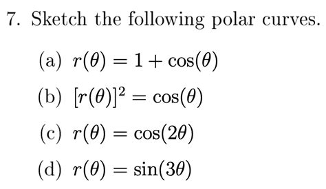 Solved 7. Sketch the following polar curves. (a) | Chegg.com