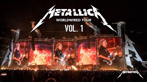 Metallica Worldwired Tour Vol 1 YouTube