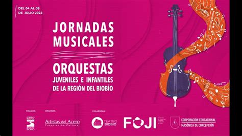 Jornadas Musicales Concierto De Cierre Orquestas Juveniles E