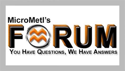 The New MicroMetl Open Forum | MicroMetl Corporation's Blog