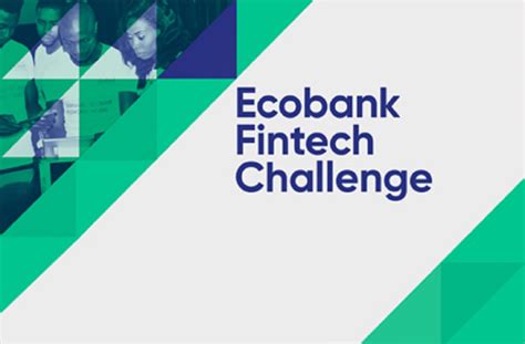 Ecobank Group Launches 2022 Edition Of Its Fintech Challenge With Us